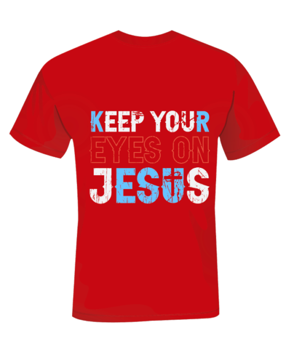 T-shirt Bimbo/a - Keep Your Eyes on Jesus